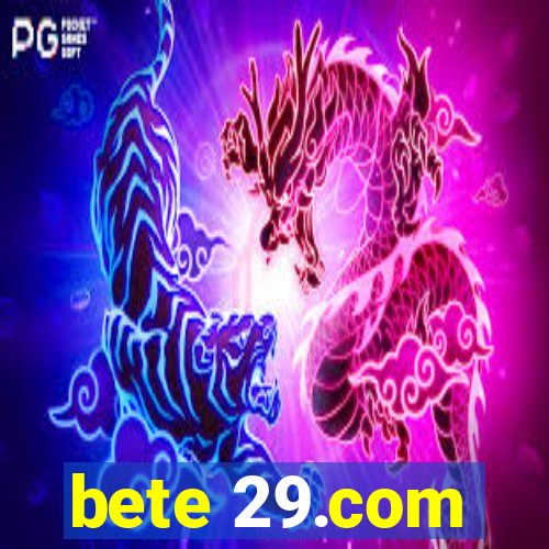 bete 29.com